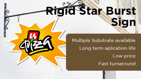 Rigid Star Burst Sign 