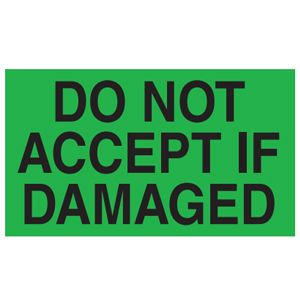 Do Not Accept If Damaged Labels - 3x5