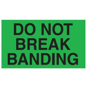 Do Not Break Banding Labels - 3x5