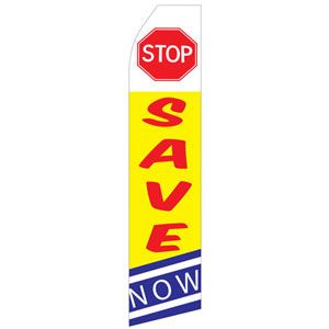 Stop Save Now Stock Flag - 16ft