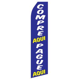 Compre Aqui and Pague Aqui Stock Flag - 16ft